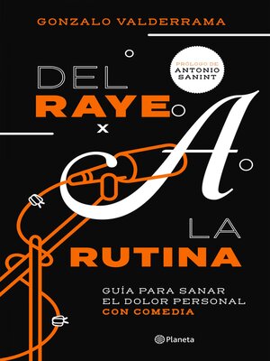 cover image of Del raye a la rutina